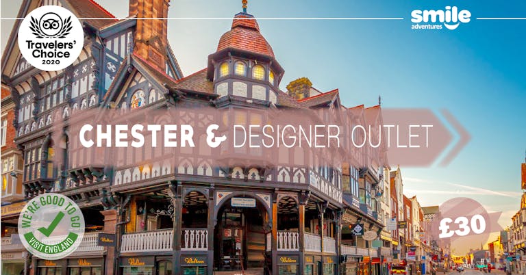 Chester & Designer Outlet - From Manchester