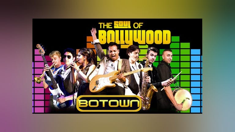 Botown : The Soul Of Bollywood - Leicester ** SOLD OUT **