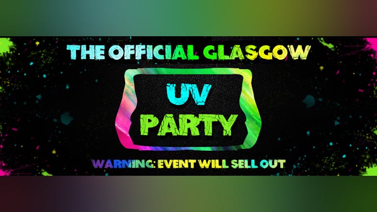 Glasgow Freshers UV Party 2022
