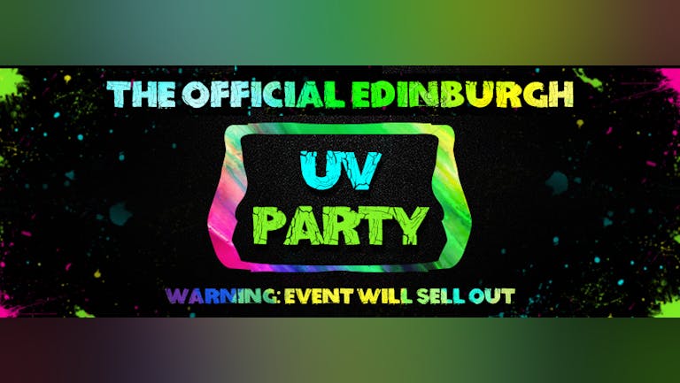 Edinburgh Freshers UV Party 2022