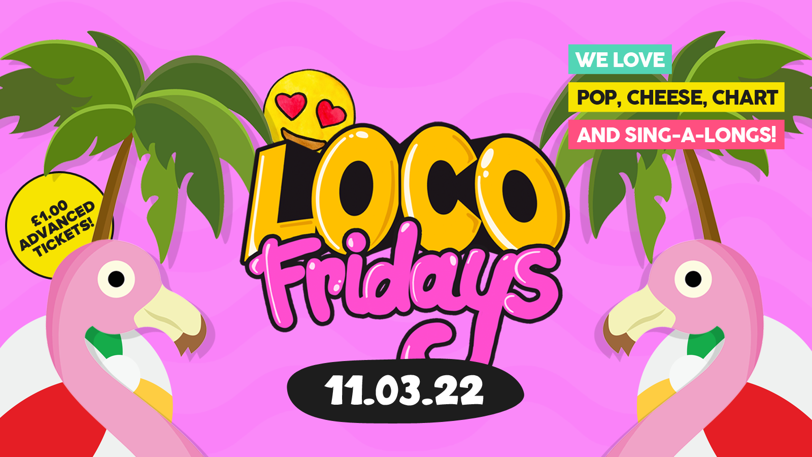 Loco Fridays • £2.00 Jagerbombs • Walkabout