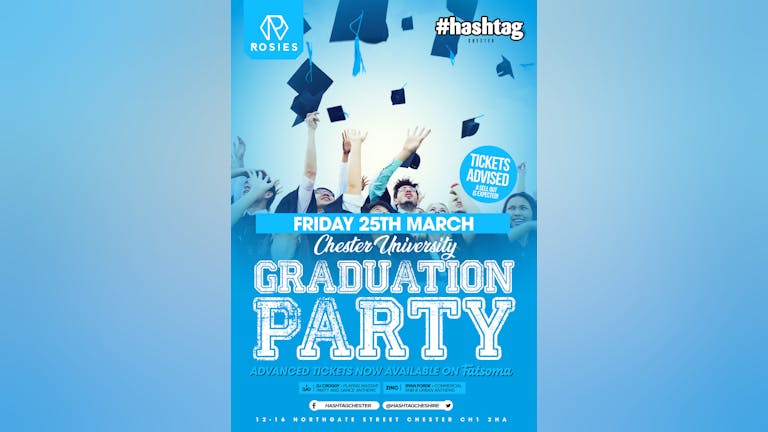 Hashtag Chester Graduation Party 