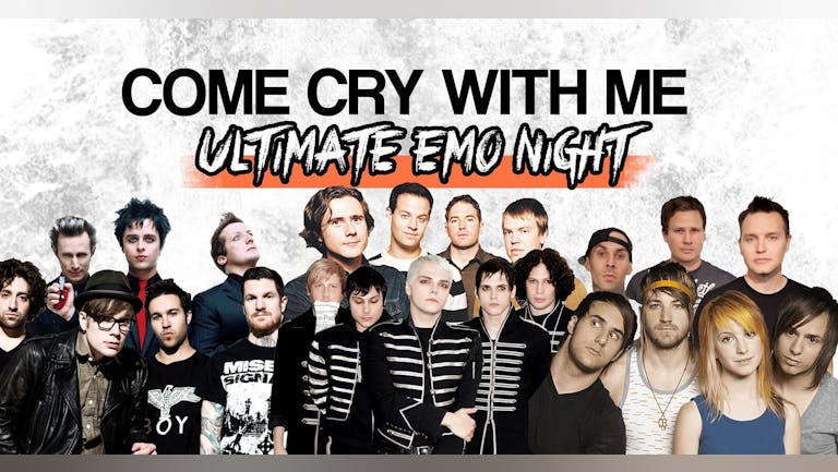 Come Cry With Me: Ultimate Emo Night (Glasgow)