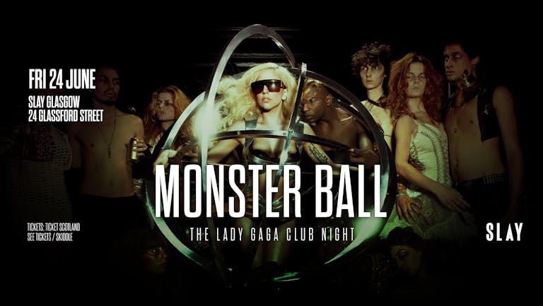 Monster Ball: The Lady Gaga Club Night (Glasgow)