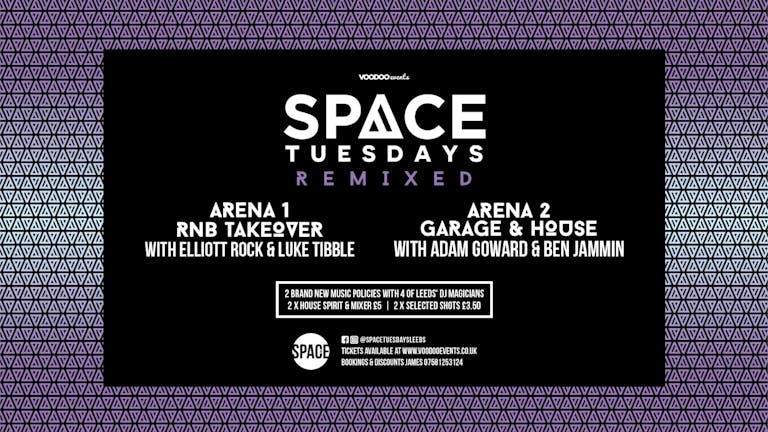 Space Tuesdays Remixed : Leeds - 29th March