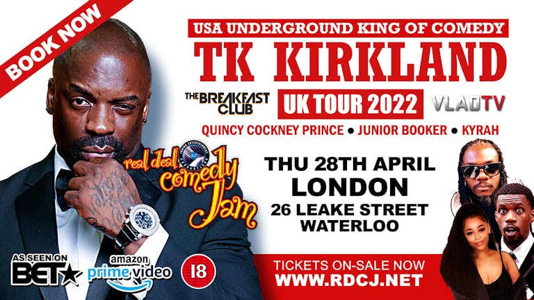 London Real Deal Comedy Jam: TK Kirkland