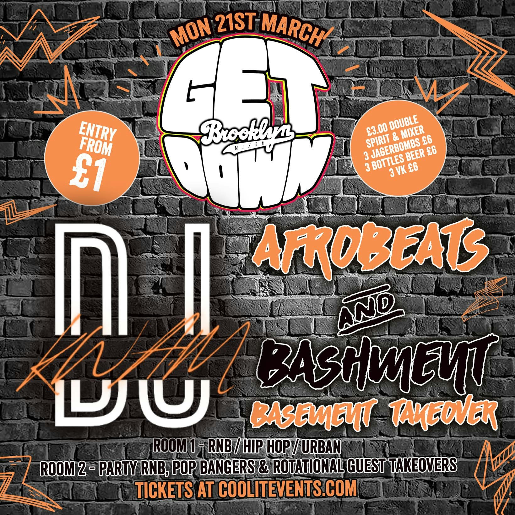 Get Down Mondays : Afrobeats & Bashment Basement Takeover!