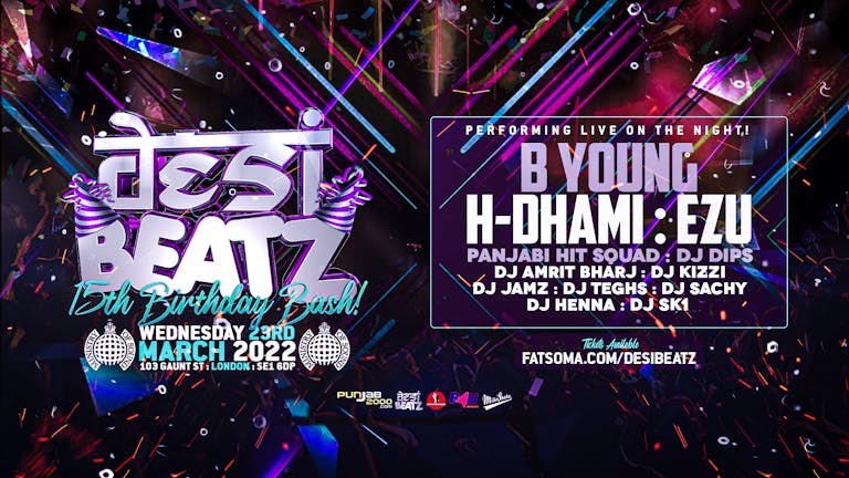 Desi Beatz presents B-YOUNG + More : Wed 23rd March : Ministry of Sound