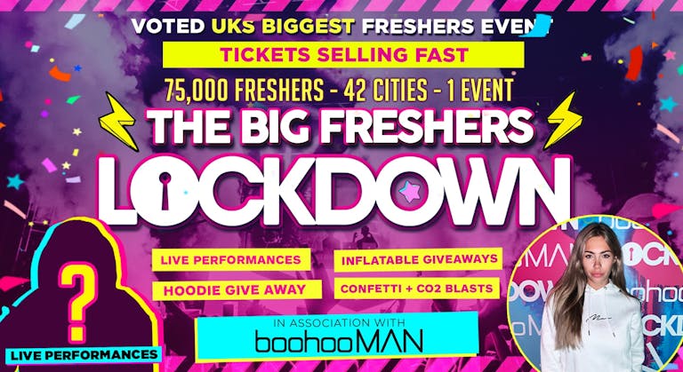 WORCESTER - THE BIG FRESHERS LOCKDOWN in Association with BoohooMAN -  Tickets Available Now!