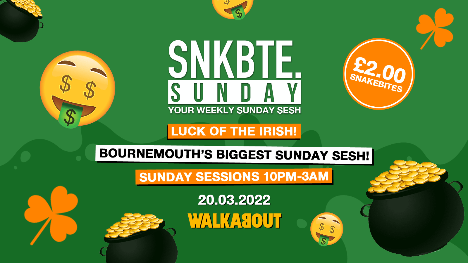Snakebite Sundays @Walkabout // Luck Of The Irish!