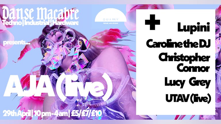 DANSE MACABRE #2: AJA (Live), Lupini, Lucy Grey, Caroline the DJ, UTAV (Live) & Christopher Connor