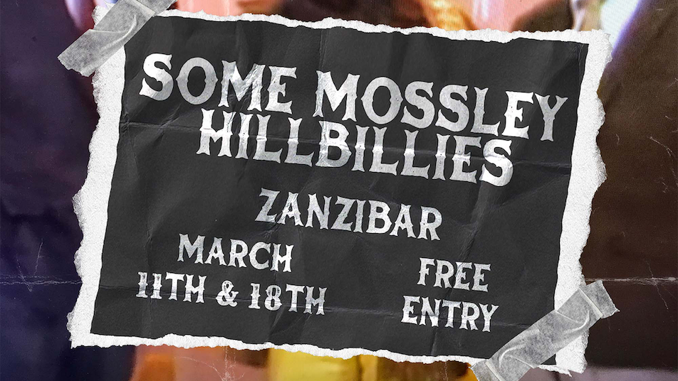 Some Mossley Hillbillies