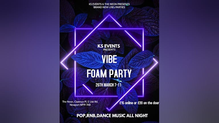 VIBE U18's FOAM PARTY SPECIAL