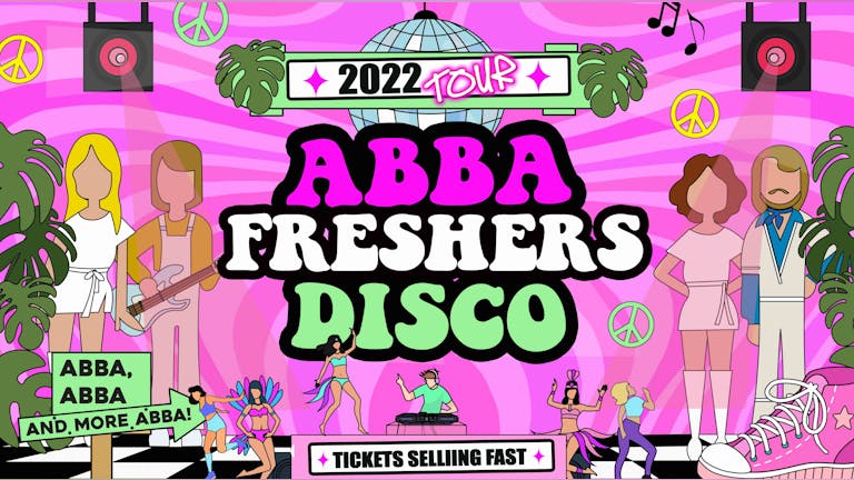  LEICESTER - Abba Freshers Disco ☮️ ✌️ Leicester Freshers Week 2022
