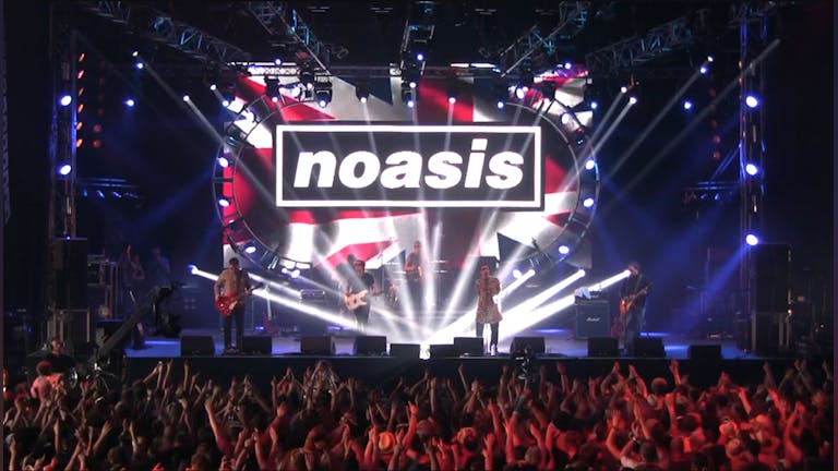 OASIS - with NOASIS - ‘The Definitive Oasis Tribute Band’ - LIVE 