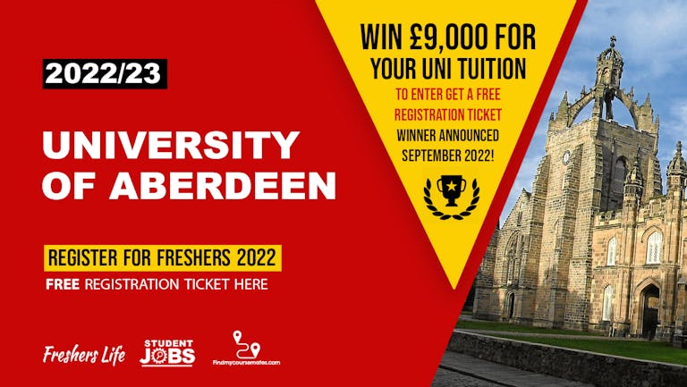 University of Aberdeen Freshers - Freshers Registration