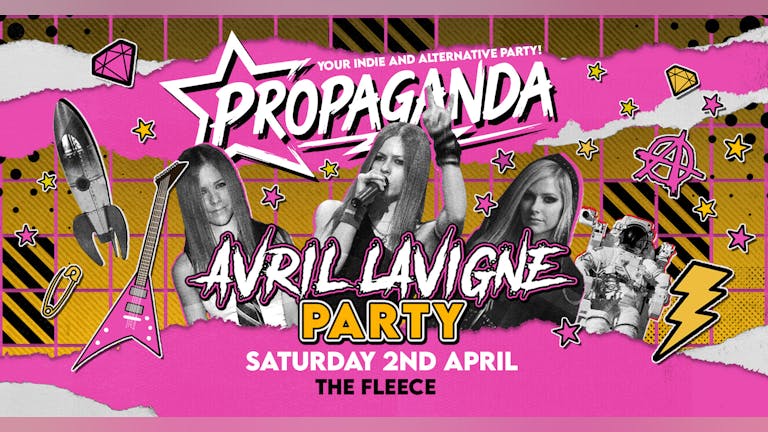 Propaganda Bristol - Avril Lavigne Party!