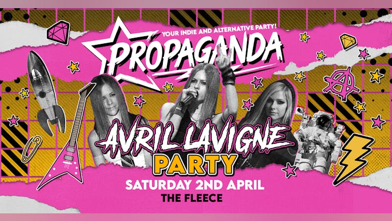 Propaganda Bristol - Avril Lavigne Party!