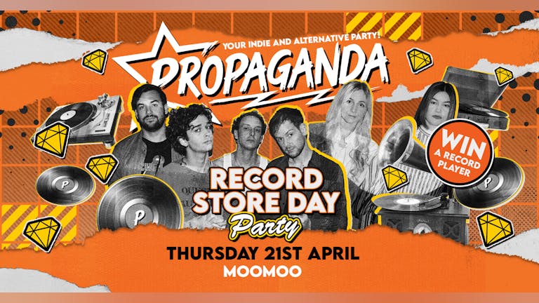 Propaganda Cheltenham - Record Store Day!