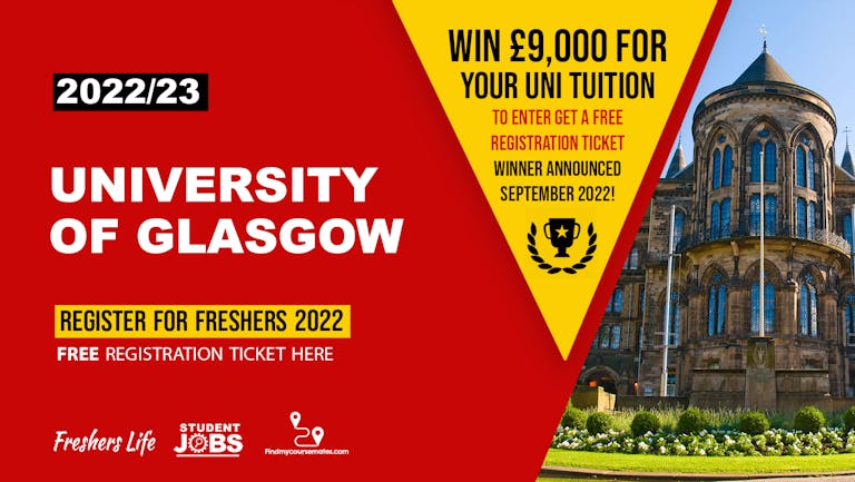 University of Glasgow Freshers - Freshers Registration