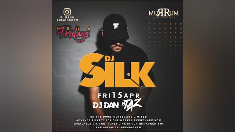 NOVA FRIDAYS present the Good Friday with DJ Silk 