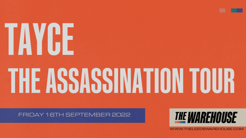 TAYCE – THE ASSASSINATION TOUR – Live