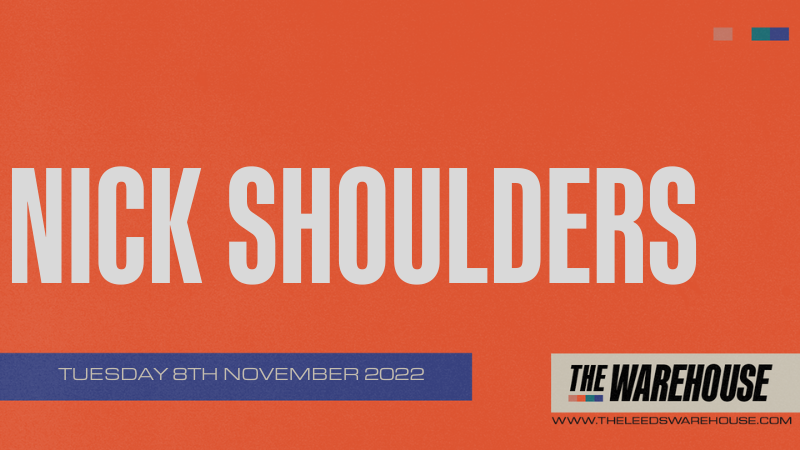 Nick Shoulders – Live
