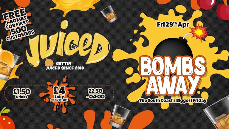 Juiced Presents -  Bombs Away!