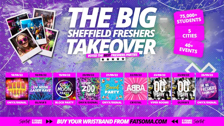 Sheffield Freshers Week 2022 - Freshers Takeover - All 9 Parties (Last Few)