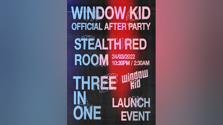 WINDOW KID - Official After Party