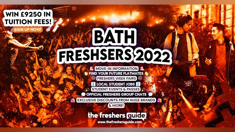 Bath 2022 Freshers Guide. Sign up now for important freshers information! Bath Freshers Week