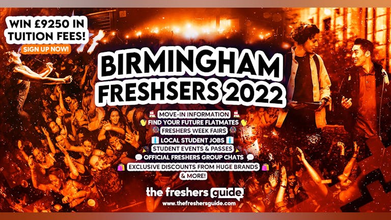 Birmingham University 2022 Freshers Guide. Sign up now for important freshers information! Birmingham Freshers Week