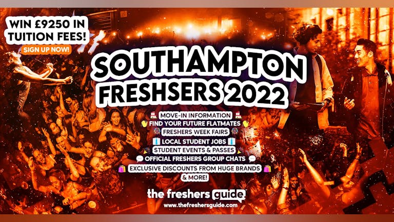 Southampton 2022 Freshers Guide. Sign up now for important freshers information! Freshers Week