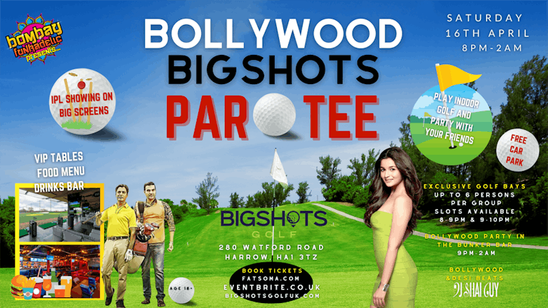 Bollywood BigShots Par-Tee