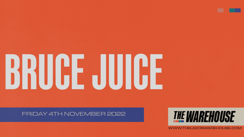 BRUCE JUICE – LIVE