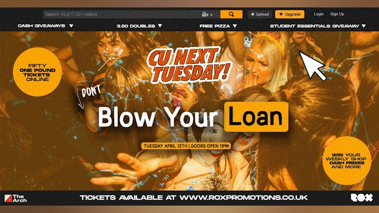 CU NEXT TUESDAY • BLOW YOUR LOAN (DONT) • 12/04/22