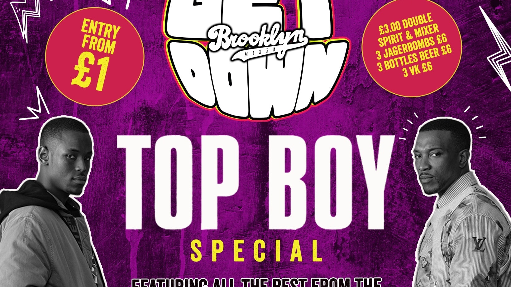 Get Down Mondays : Top Boy Special