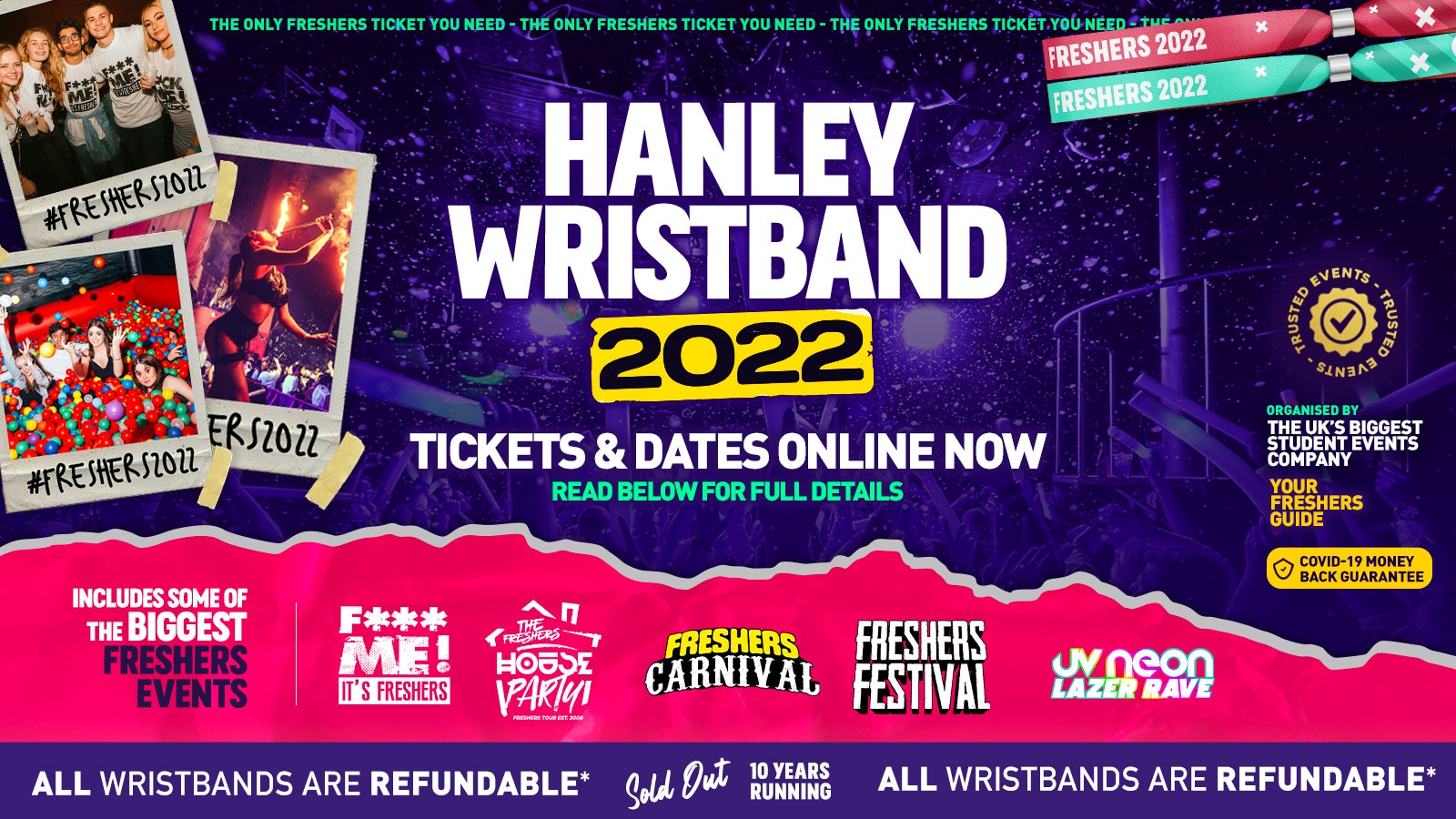 Hanley Freshers Wristband 2022 – The BIGGEST Events in Hanley’s BEST Clubs | Hanley Freshers 2022
