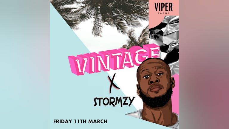 Fridays: Vintage X Stormzy