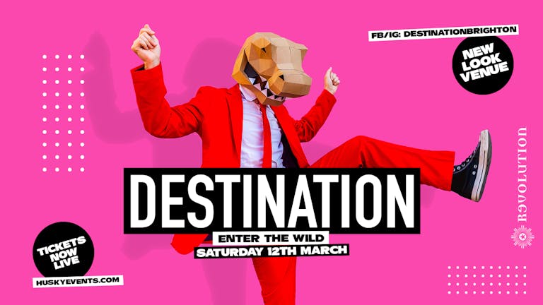 Destination x Revolution Saturdays ➤ Enter the Wild ➤ 12.03.2022