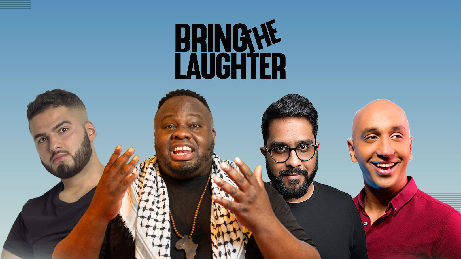 Bring The Laughter – Streatham