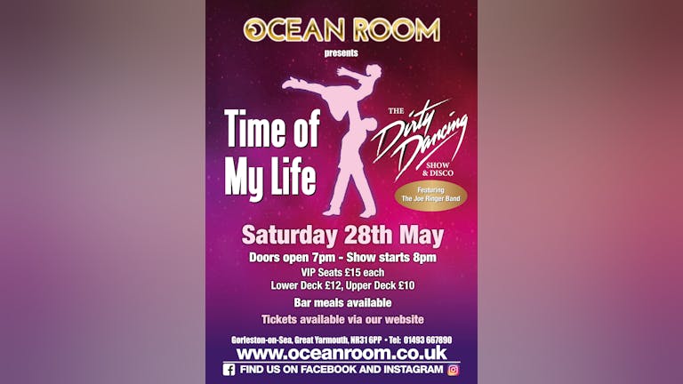 TIME OF MY LIFE- DIRTY DANCING SHOW AT OCEAN ROOM