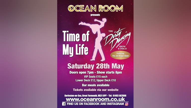 TIME OF MY LIFE- DIRTY DANCING SHOW AT OCEAN ROOM