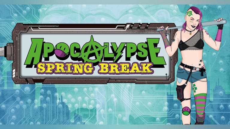 Apocalypse Spring Break