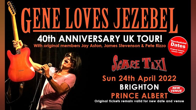 SOLD OUT - Gene Loves Jezebel + Scare Taxi                       