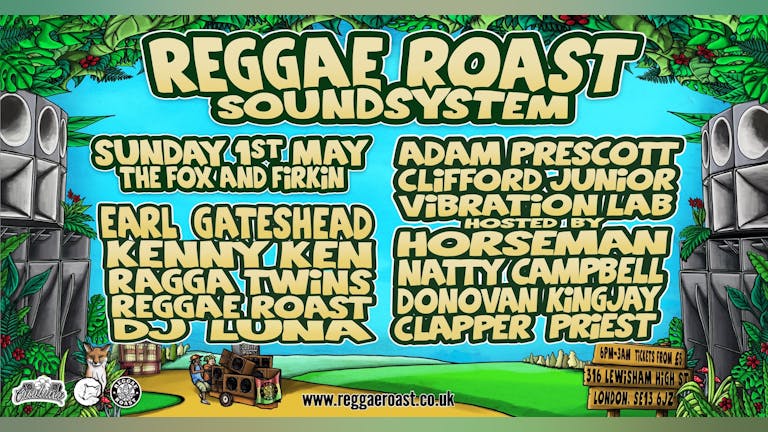 Reggae Roast Soundsystem - Bank Holiday Special!