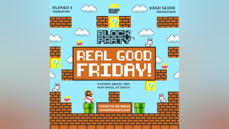 Block Party's "Real Good Friday" Easter Special at Greys Club
