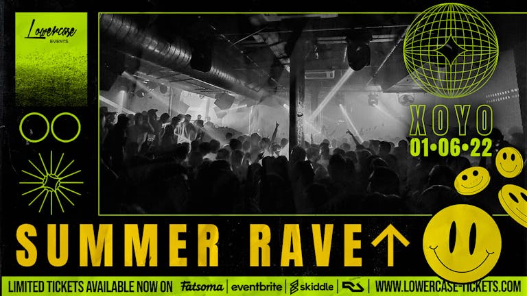 The Summer Rave @ FIRE! First 300 tickets are ONLY £3 ✅