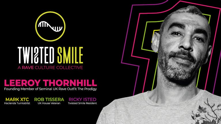 Twisted Smile 1st Birthday Party with Leeroy Thornhill (The Prodigy) & Friends