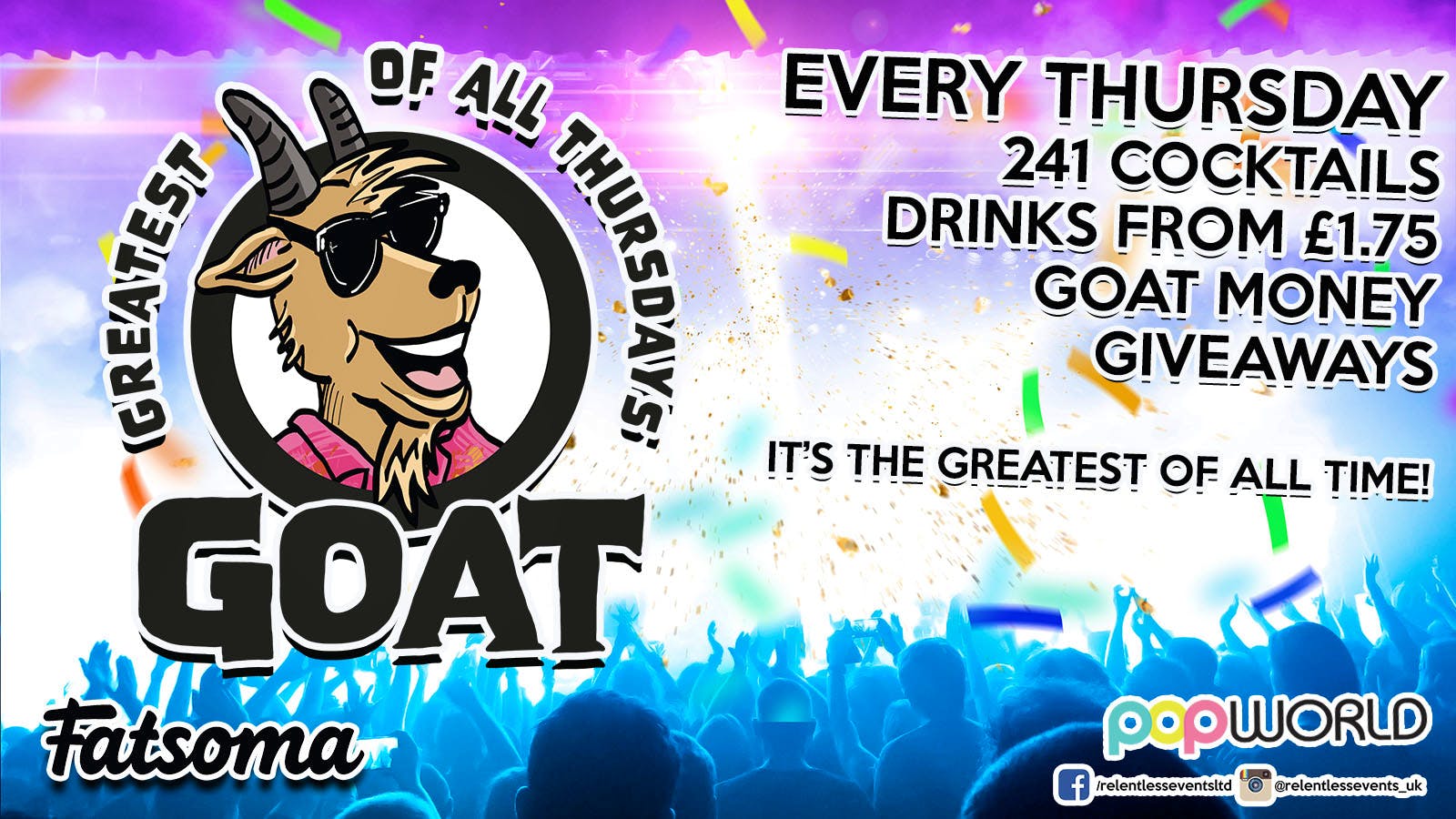 GOAT ‘Greatest Of All Thursdays’ at Popworld Birmingham